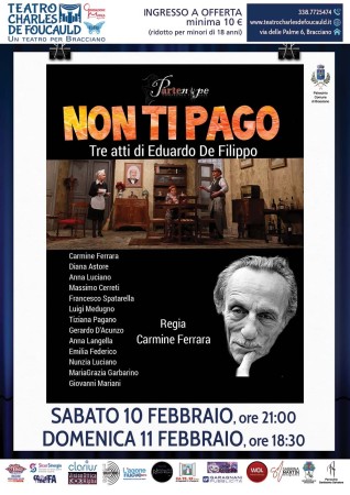 Sabato 10 - Domenica 11 febbraio al teatro Charles De Foucauld Non ti pago di Eduardo De Filippo con la Compagnia Partenope