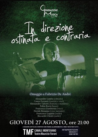 "In direzione ostinata e contraria": omaggio alla musica, la poesia, le idee di Fabrizio De Andrè.